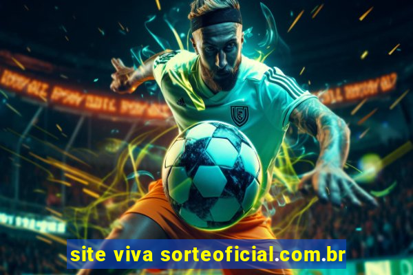 site viva sorteoficial.com.br